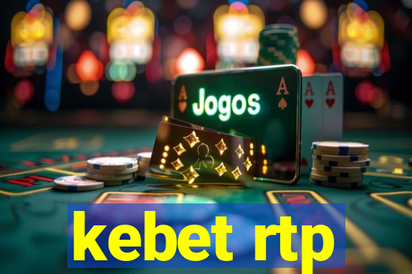 kebet rtp